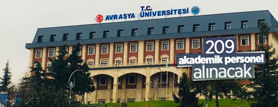 Avrasya Üniversitesi 54 öğretim görevlisi ve araştırma görevlisi alacak