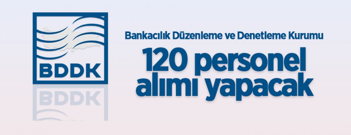 BANKACILIK DÜZENLEME VE DENETLEME KURUMU MESLEK PERSONELİ GİRİŞ SINAVI İLANI