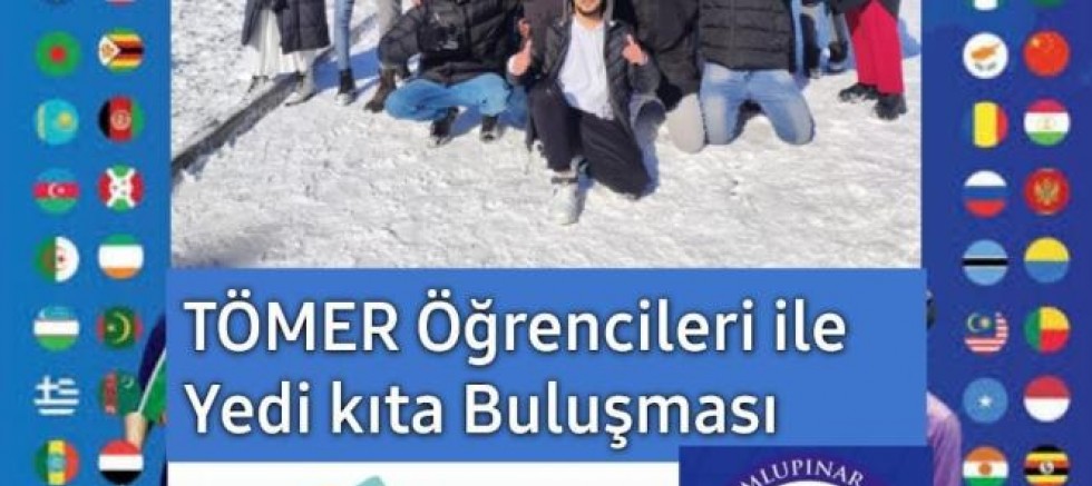 DPÜ-TÖMER öğrencileri ile 7 kıta buluşması