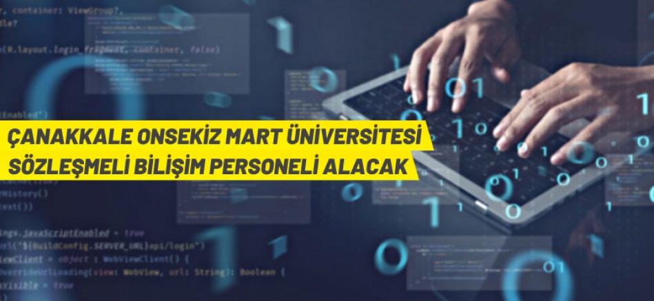 Çanakkale Onsekiz Mart Üniversitesi Sözleşmeli Bilişim Personeli Alım İlanı